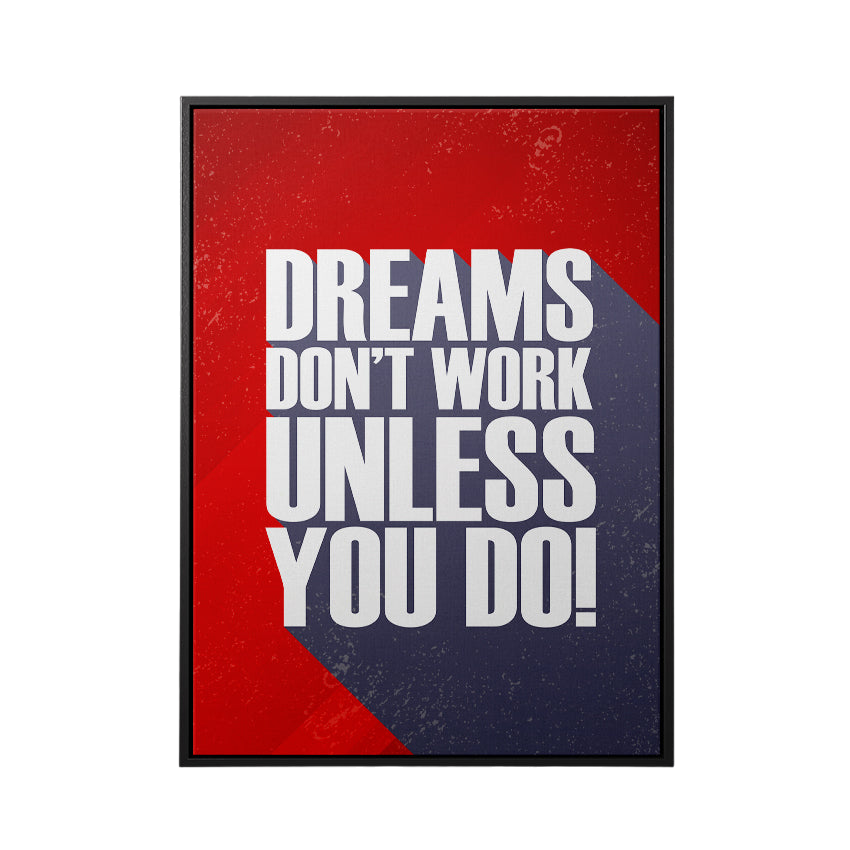 Discover Motivational Office Wall Art, Dreams Don't Work Unless You Do - Motivational Prints, RED DREAMS DON'T WORK UNLESS YOU DO by Original Greattness™ Canvas Wall Art Print