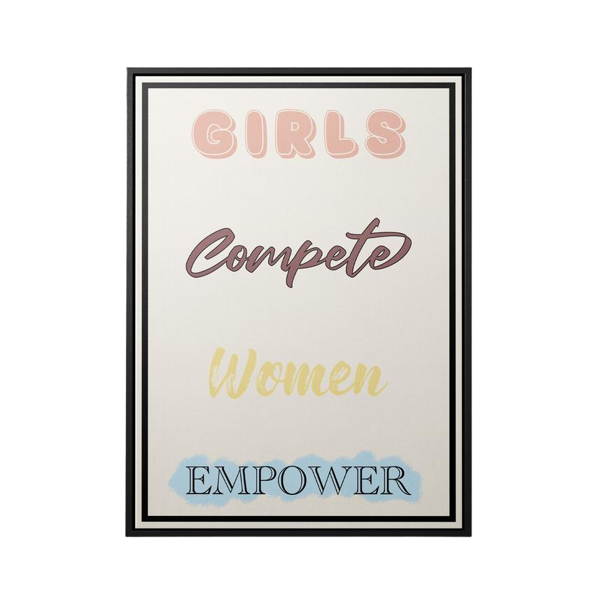 Discover Women Canvas Wall Art, Girls Compete Women Empower, Inspirational Quote Sign, GIRLS COMPETE WOMEN EMPOWER by Original Greattness™ Canvas Wall Art Print