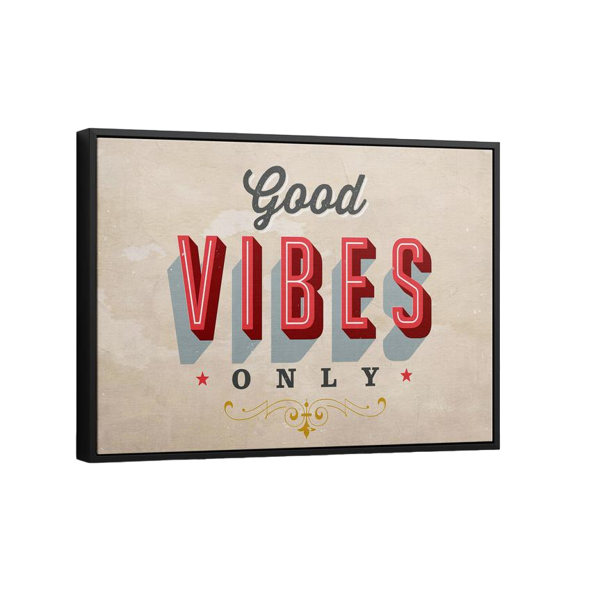 Discover Motivational Canvas Art, Good Vibes Only Quote Sign Art, Motivational Wall Art, GOOD VIBES ONLY by Original Greattness™ Canvas Wall Art Print