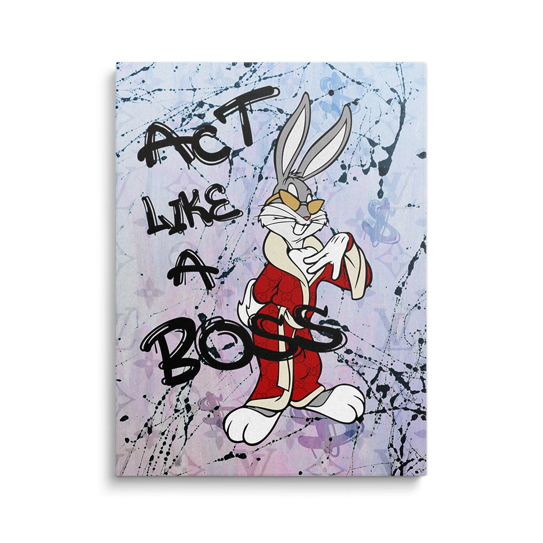 Discover Bugs Bunny Premium Wall Art, Act like a Boss - Bugs Bunny Canvas Art | Motivational Wall Art , Act like a Boss by Original Greattness™ Canvas Wall Art Print