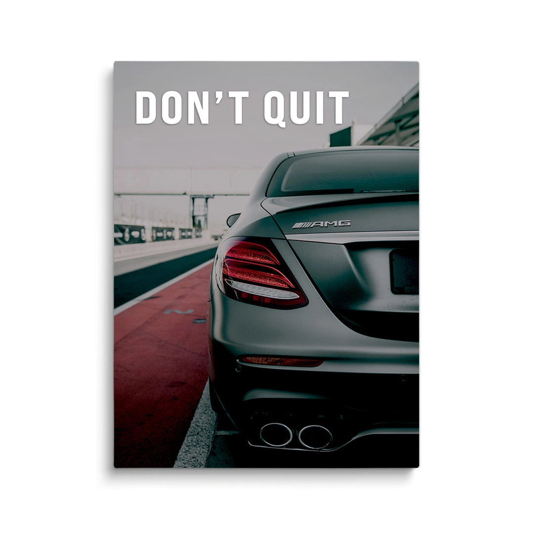 Discover AMG Cars Canvas Art, Don't Quit | Mercedes AMG Canvas Print, DON'T QUIT by Original Greattness™ Canvas Wall Art Print