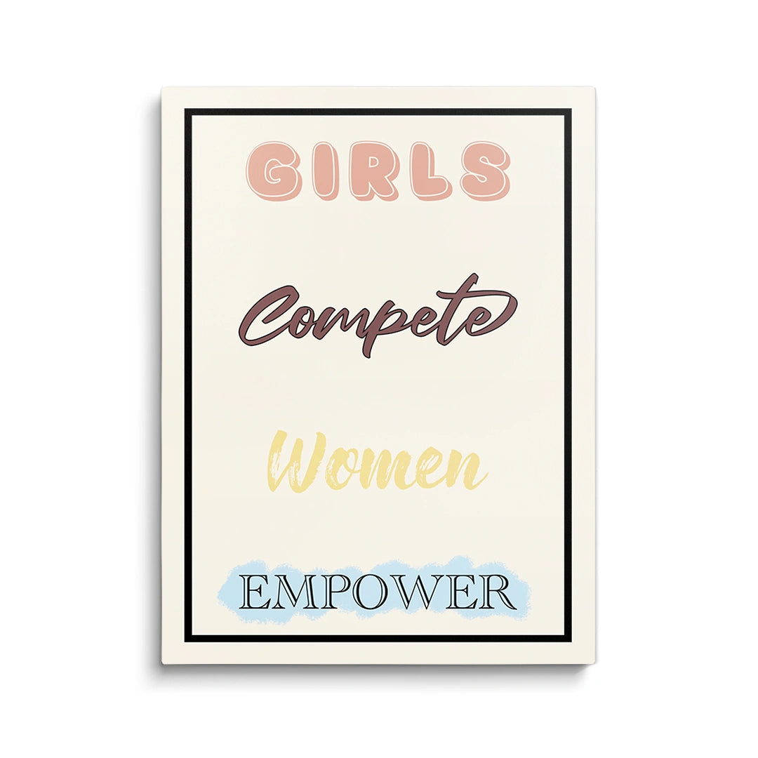 Discover Women Canvas Wall Art, Girls Compete Women Empower, Inspirational Quote Sign, GIRLS COMPETE WOMEN EMPOWER by Original Greattness™ Canvas Wall Art Print