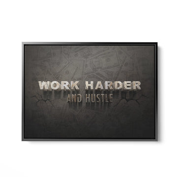 Discover Motivational Quote Canvas Art, Work Harder And Hustle Canvas Art, Success Quote Sign Wall Decor, Work Harder And Hustle by Original Greattness™ Canvas Wall Art Print