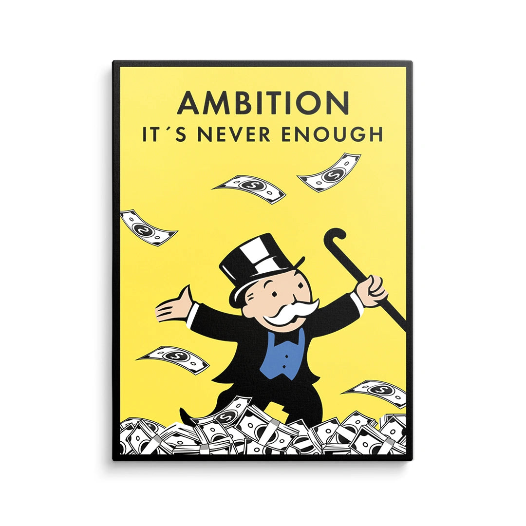 Discover Motivational Canvas Art, Ambition is Never Enough Canvas Art | Motivational Money Canvas Art , AMBITION ITS NEVER ENOUGH by Original Greattness™ Canvas Wall Art Print