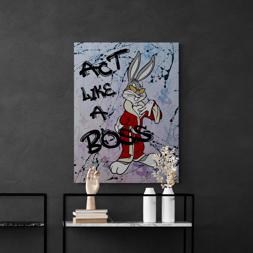 Discover Bugs Bunny Premium Wall Art, Act like a Boss - Bugs Bunny Canvas Art | Motivational Wall Art , Act like a Boss by Original Greattness™ Canvas Wall Art Print