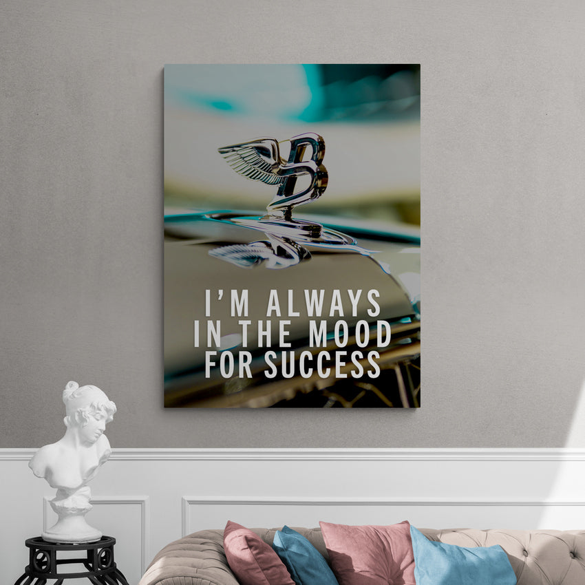 Discover Motivational Success Wall Art, Mood for Success Bentley Cars Motivational Art, MOOD FOR SUCCESS by Original Greattness™ Canvas Wall Art Print