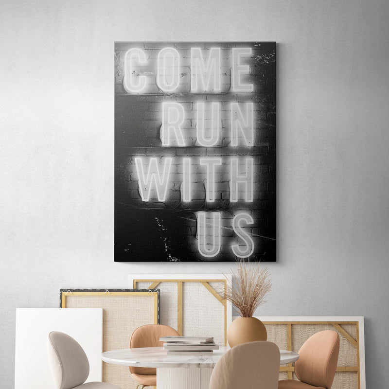 Discover Motivational Workspace Canvas Art, Come Run With Us - Modern Motivational Canvas Wall Art, COME RUN WITH US by Original Greattness™ Canvas Wall Art Print