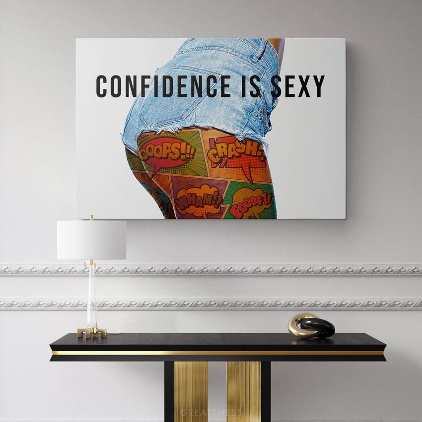 Discover Shop Sexy Canvas Art, Confidence is Sexy Women Pop Canvas Art, CONFIDENCE IS SEXY by Original Greattness™ Canvas Wall Art Print