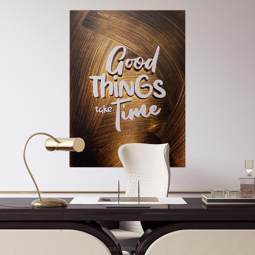 Discover Motivational Canvas Art, Good Things Take Time Canvas Art, Motivational Artwork, GOOD THINGS TAKE TIME by Original Greattness™ Canvas Wall Art Print