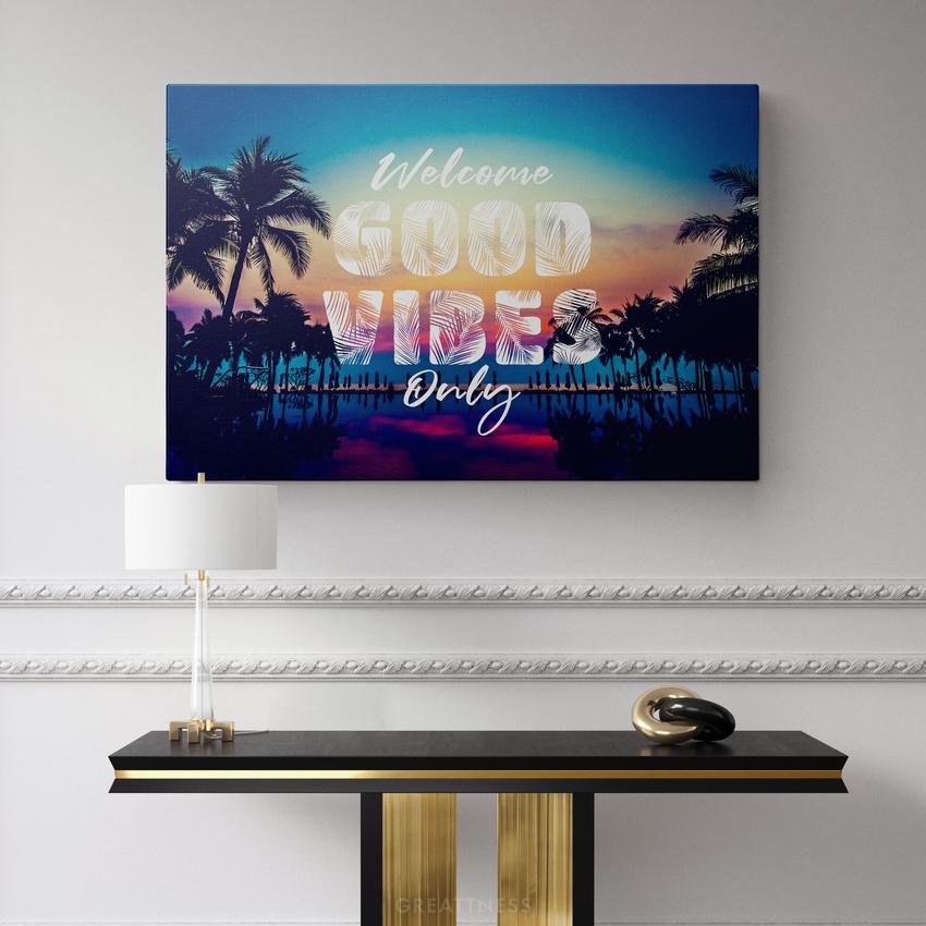 Discover Shop Good Vibes Wall Art, Welcome Good Vibes Only Canvas Art, Sunset on Beach Artwork, WELCOME GOOD VIBES ONLY by Original Greattness™ Canvas Wall Art Print