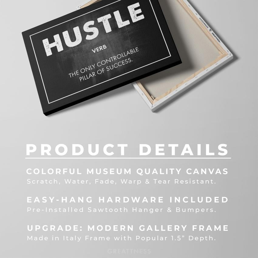 Discover Motivational Canvas Art, Hustle Canvas Art | Motivational Artwork, HUSTLE by Original Greattness™ Canvas Wall Art Print