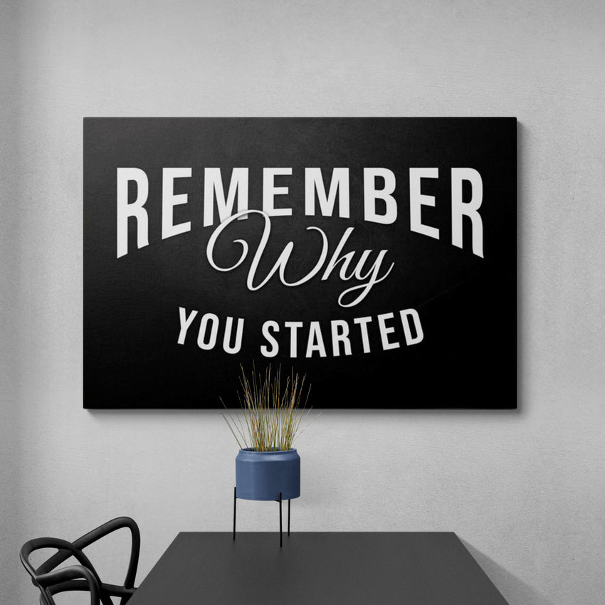 Discover Shop Workspace Office Wall Art, Remember your Why, Canvas Art Quote, Motivational Artwork, REMEMBER YOUR WHY by Original Greattness™ Canvas Wall Art Print