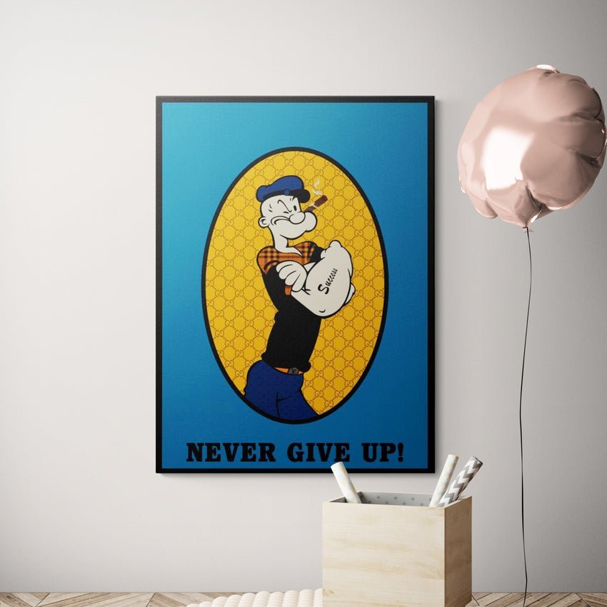 Discover Popeye Canvas Wall Art, Motivational Popeye Canvas Wall Art, POPEYE NEVER GIVE UP by Original Greattness™ Canvas Wall Art Print