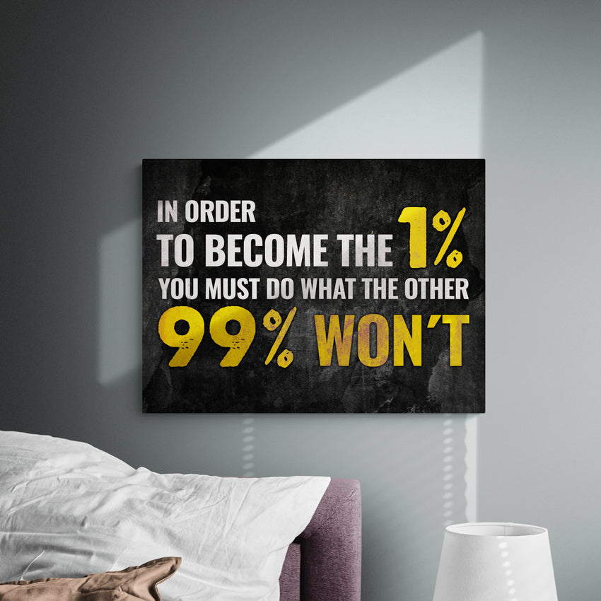 Discover Shop Motivational Canvas Art, Become the 1% Canvas Art | Definition Artwork, BECOME THE 1% by Original Greattness™ Canvas Wall Art Print